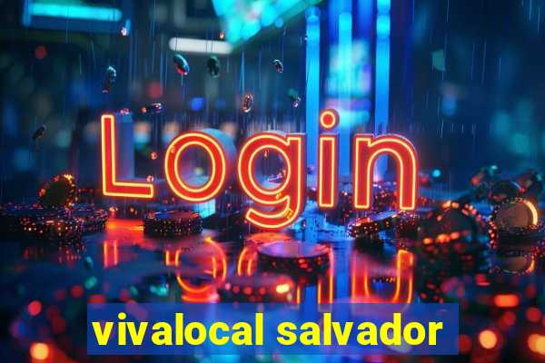 vivalocal salvador